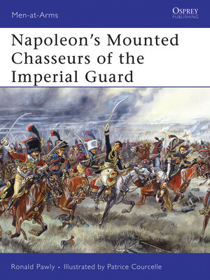 cover image of Napoleon's Mounted Chasseurs of the Imperial Guard